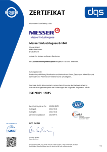 https://www.messer.de/documents/1764088/88102306/Zertifikat+DQS+9001+Messer+Industriegase+GmbH+-+deutsch+-+2023-10-05+-+QM15.pdf/edc4764d-6a8a-baa9-b54e-fb37ffc0e2f4?version=1.2&t=1766150630813&documentThumbnail=1