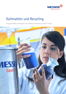 https://www.messer.de/documents/20136/57687027/Kaltmahlen+und+Recycling.pdf/7761b965-fc77-6e93-4435-ce8fa5b05c7a?version=1.2&t=1693905841440&documentThumbnail=1