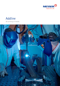 https://www.messer.de/documents/20136/57734278/Addline+-++Gases+for+3D+printing.pdf/dd7a4c32-f96d-4a22-52b0-58b76b5b9f68?version=1.6&t=1636627861463&documentThumbnail=1