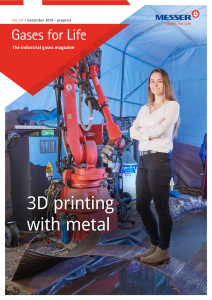 https://www.messer.de/documents/20136/57734278/Gases+for+Life+-+3D-Printing+with+metal.pdf/100c238d-f328-75fb-4267-c6c5beb90c47?version=1.4&t=1636627763103&documentThumbnail=1