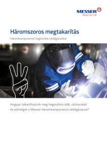 https://www.messer.de/documents/3263100/3857515/Ha%CC%81romkomponenses+hegeszte%CC%81si+ve%CC%81do%CC%8Bga%CC%81zok.pdf/d9e54644-de8c-c737-1e9b-2f3a27abcb18?version=1.0&t=1756722955027&documentThumbnail=1
