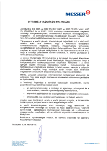 https://www.messer.de/documents/3263100/3859776/A+Messer+Hungarog%C3%A1z+Kft.+Integr%C3%A1lt+Ir%C3%A1ny%C3%ADt%C3%A1si+Politik%C3%A1ja.pdf/4e485e25-dff2-e868-bfc7-ef9b7e0fb5d3?version=1.1&t=1765371149097&documentThumbnail=1