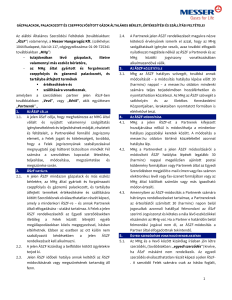 https://www.messer.de/documents/3263100/4498624/%C3%81ltal%C3%A1nos+Szerz%C5%91d%C3%A9si+Felt%C3%A9telek_G%C3%A1zpalackok%2C+palackozott+%C3%A9s+cseppfoly%C3%B3s+g%C3%A1zok+b%C3%A9rlet+%C3%A9rt%C3%A9kes%C3%ADt%C3%A9se_2025.pdf/fafe8d74-9e55-a24f-14ce-3e755e9c806d?version=1.0&t=1766062839653&documentThumbnail=1